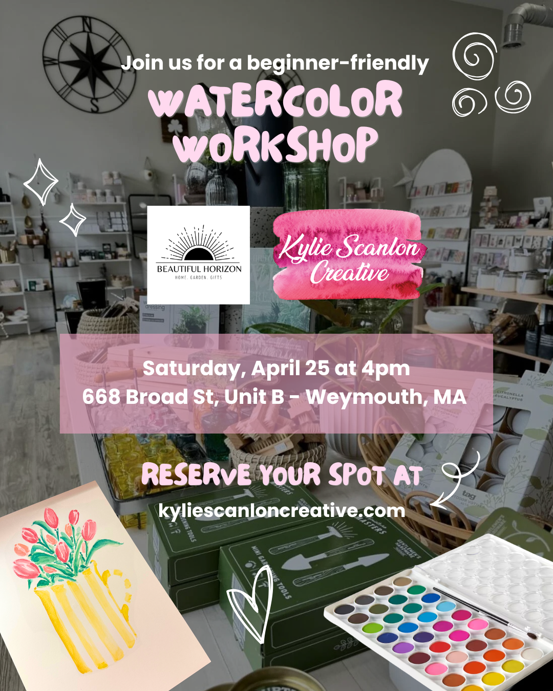 Watercolor Workshop 4/25: Kylie Scanlon Creative + Beautiful Horizon