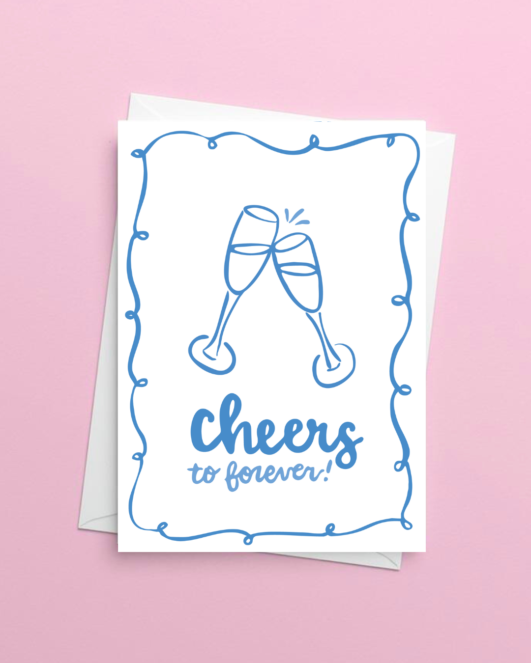 "Cheers to Forever!" Wedding & Engagement Greeting Card