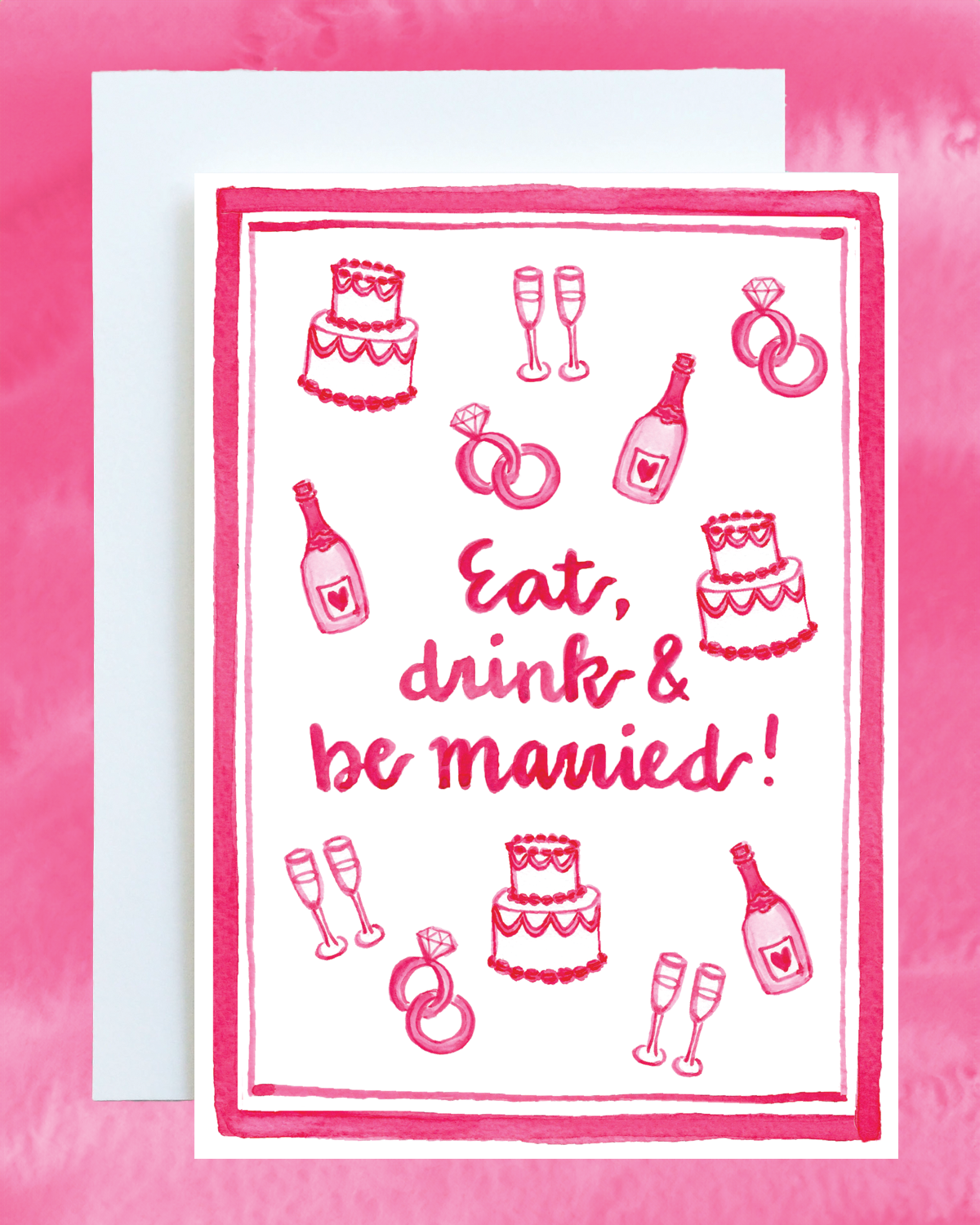 "Eat, Drink & Be Married" Wedding & Engagement Card