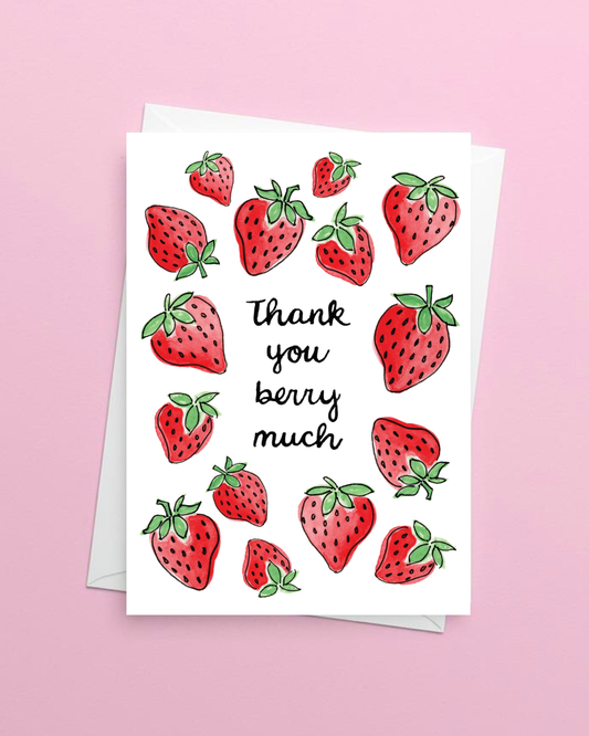 "Thank You Berry Much" Strawberry Thank You Card