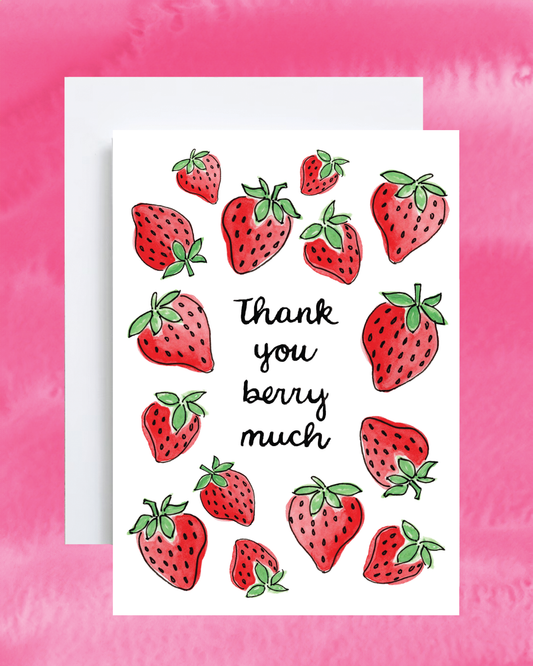 "Thank You Berry Much" Strawberry Thank You Card
