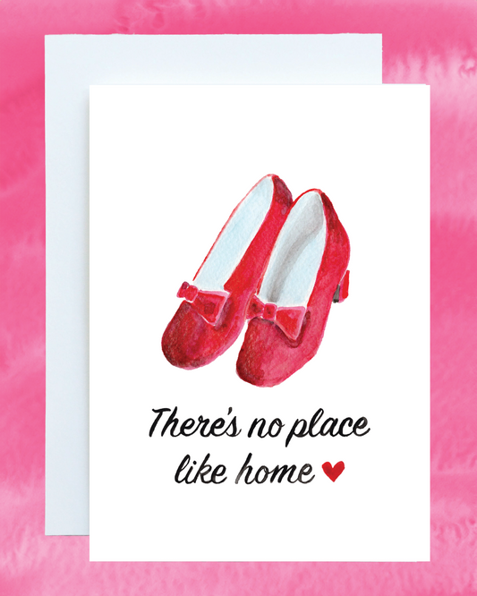 There's No Place Like Home Card